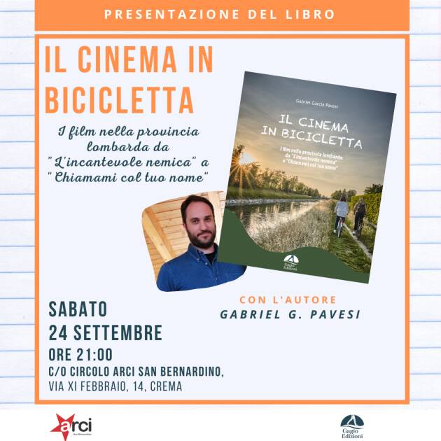 Gagio Edizioni presentazione 'Il cinema in bicicletta' di Gabriel Garcìa Pavesi.