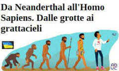 ADUC Da Neanderthal all'Homo Sapiens. Dalle grotte ai grattacieli