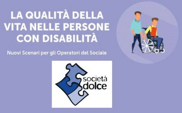 (CR) Societadolce LA FILIERA DEI SERVIZI PER LA QUALITÀ DI VITA DELLE PERSONE CON DISABILITÀ