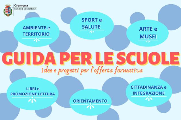 Cremona Disponibile sul sito del Comune la nuova Guida per le scuole