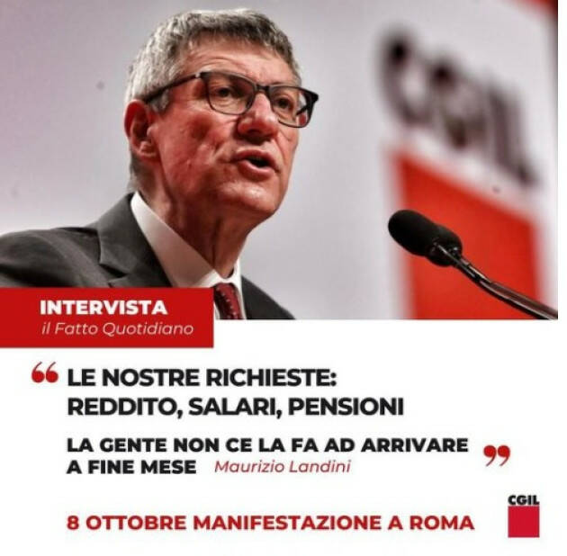 La Cgil manifesta sabato 8 ottobre a Roma Landini:le nostre richieste