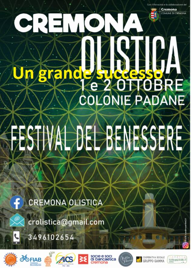 COLONIE PADANE di CREMONA Il successo dell’evento 'CREMONA OLISTICA'