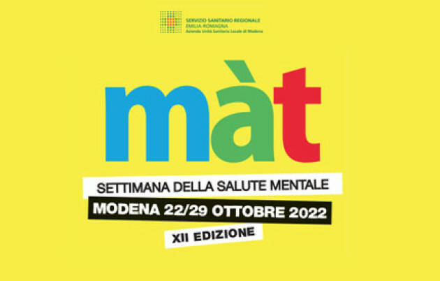 Sette giorni da Màt: a Modena la Settimana della Salute Mentale
