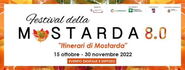 Il Festival della Mostarda ,  si terrà a Cremona e provincia, dal 15/10 al 30/11
