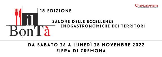 CREMONA - IL BONTÀ,  UN VIAGGIO TRA LE VIE DEL GUSTO DEL BELPAESE