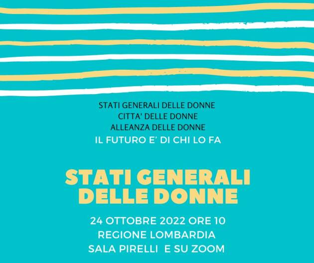 STATI GENERALI DONNE ALLEANZA DELLE DONNE CITTA’ DELLE DONNE Il 24 ottobre a MI