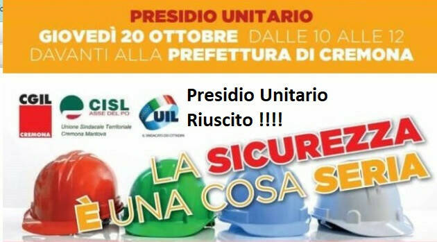 (CR) 20 ottobre ’22 Presidio Cgi-Cisl-Uil Sulla sicurezza:obiettivo infortuni zero [video]