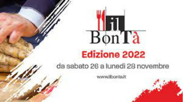 A CRFiere dal 26 al 28/ 11/ 2022 IL BONTA’ un viaggio tra le vie del gusto del Belpaese