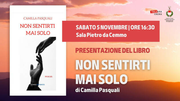 Crema Il 5 novembre presentazione  libro di poesie di Camilla Pasquali.