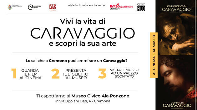 CREMONA: VIVI LA VITA DI CARAVAGGIO AL CINEMA E AL MUSEO