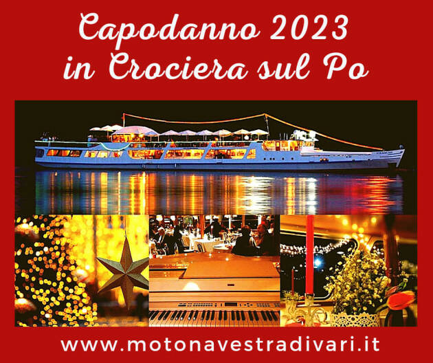 Capodanno 2023 in Crociera sul Po con Motonave Stradivari