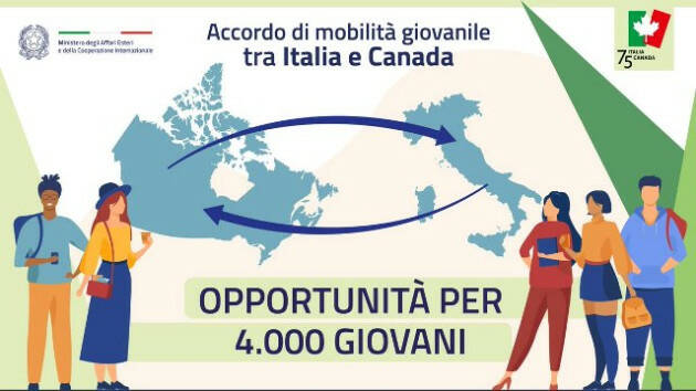 Italia-Canada: entra in vigore l’Accordo in materia di mobilità giovanile