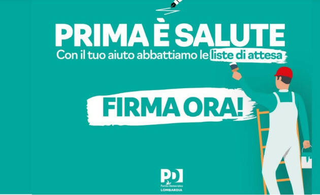#SANITÀ: PD LOMBARDIA RILANCIA RACCOLTA FIRME CONTRO I TEMPI DI ATTESA,