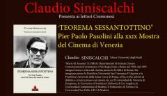 Al Filo Claudio Siniscalchi presenta  ‘TEOREMA SESSANTOTTINO’ Pier Paolo Pasolini 
