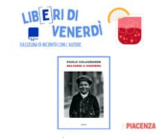 PIACENZA: 'Lib(e)ri di venerdì', l'ultimo romanzo di Paolo Colagrande