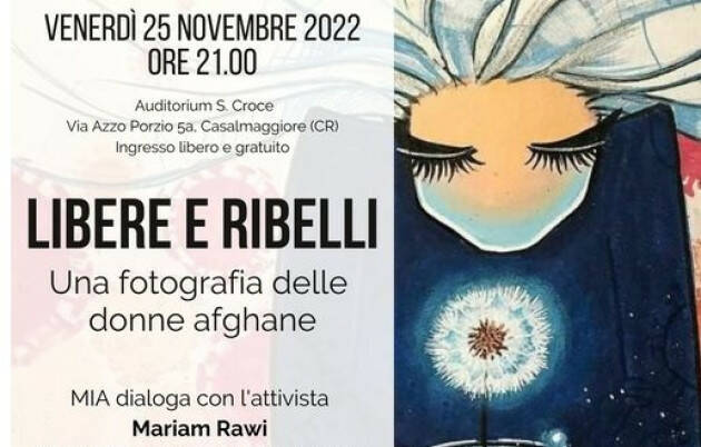 A Casalmaggiore Libere e Ribelli Incontro con Miriam Rawi sulle donne afghane