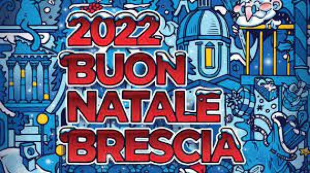 BUON NATALE BRESCIA 2022 INIZIATIVE DEL 7 DICEMBRE