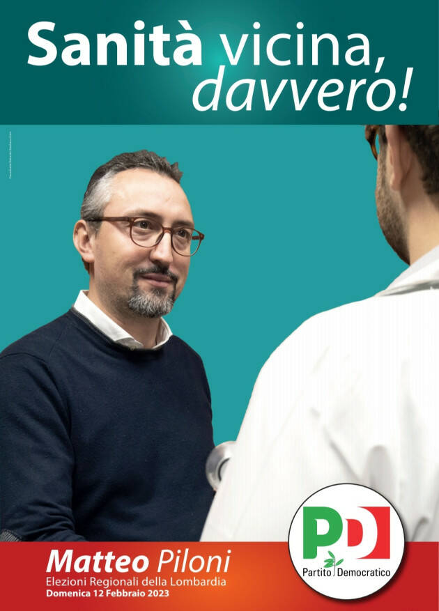 Matteo Piloni (Pd) In Lombardia serve una Sanità vicina. Ma per davvero!