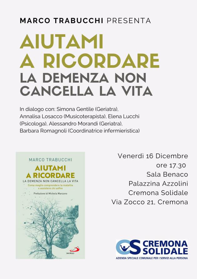 CREMONA: Presentazione libro 'Aiutami a ricordare' di M. Trabucchi