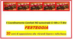 Piadena Il Coordinamento Comitati NO autostrade Cr-Mn e Ti-Bre..Festeggia !!!