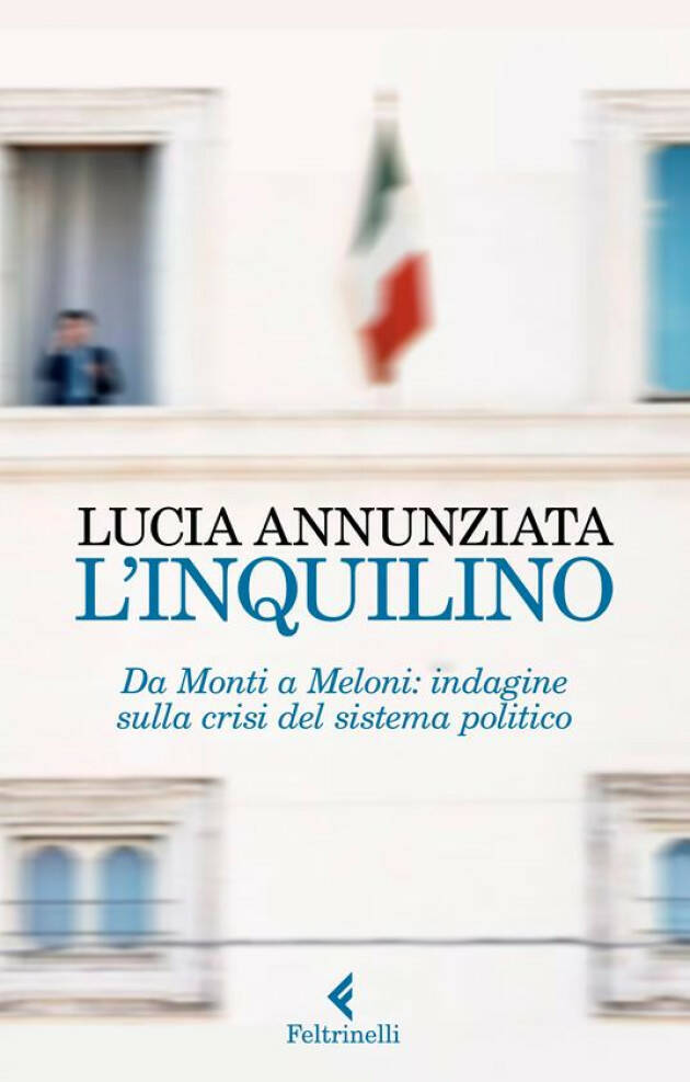 WelfareLibri L' inquilino. Da Monti a Meloni: indagine sulla crisi ...|Lucia Annunziata
