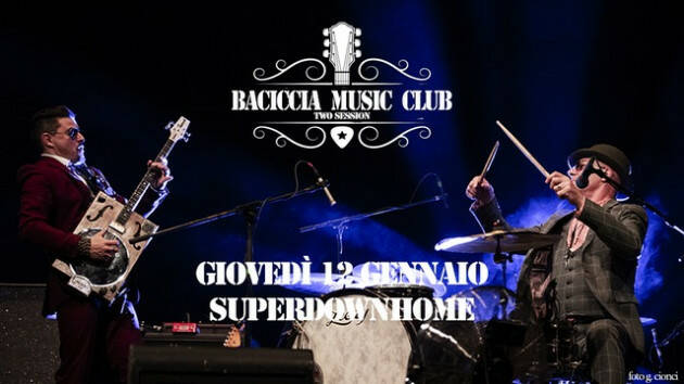 Fedro Cooperativa e Baciccia  Superdownhome 'Baciccia Music Club'