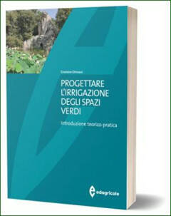 Edagricole PROGETTARE L'IRRIGAZIONE DEGLI SPAZI VERDI