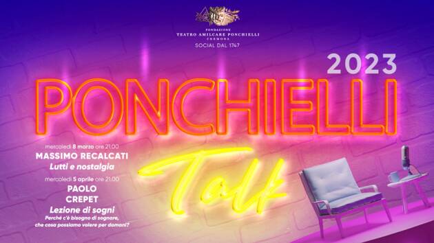 NUOVA EDIZIONE DI PONCHIELLI TALK: MASSIMO RECALCATI E PAOLO CREPET