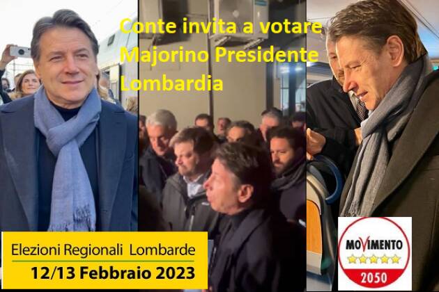 Giuseppe Conte  (M5S) indica di votare Pierfrancesco Majorino Presidente Lombardia
