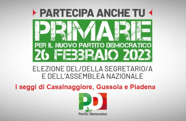 Primarie PD Domenica 26 febbraio Dove si Vota a Casalmaggiore,Gussola e Piadena