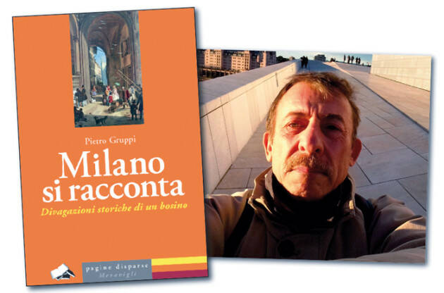 Milano Una nuova tappa del tour di presentazioni del libro del 'bosino' Pietro Gruppi