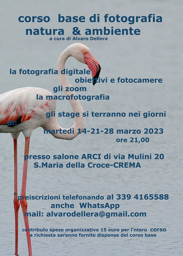 Crema  Al via  martedì 14 marzo 2023  il corso base di fotografia : natura & ambiente