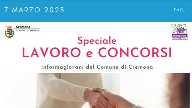 SPECIALE LAVORO CONCORSI Cremona, Crema, Soresina, Casal.ggiore | 7 marzo 2023