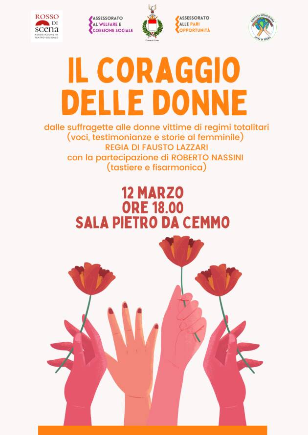 Crema Il Coraggio delle Donne, domenica 12 marzo ore 18