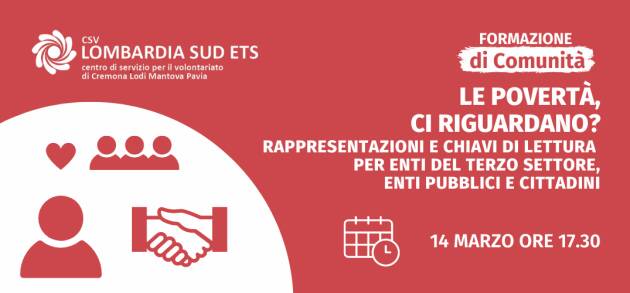 CSV  Formazione : il 14 marzo 2023 appuntamento con ‘Le povertà, ci riguardano?’