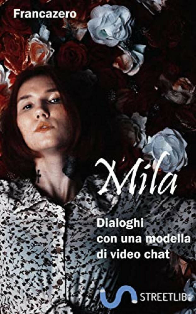 Recensione MILA – dialoghi con una modella di video chat |Miriam Ballerini