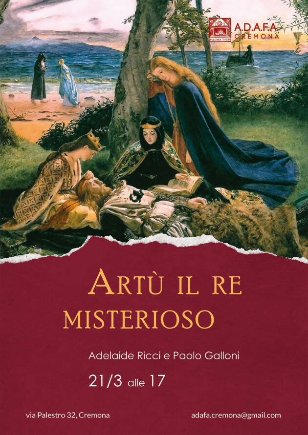 CREMONA: Artù il re misterioso