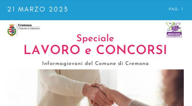 SPECIALE LAVORO CONCORSI Cremona, Crema, Soresina, Casal.ggiore | 21 marzo 2023