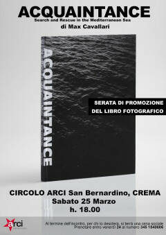 Crema, presentazione del libro fotografico Acquaintance presente l'autore  Max Cavallari