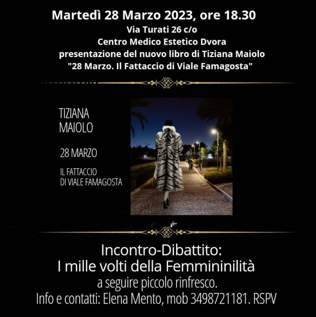 MILANO: libro di Tiziana Maiolo '28 marzo. Il Fattaccio di Viale Famagosta'