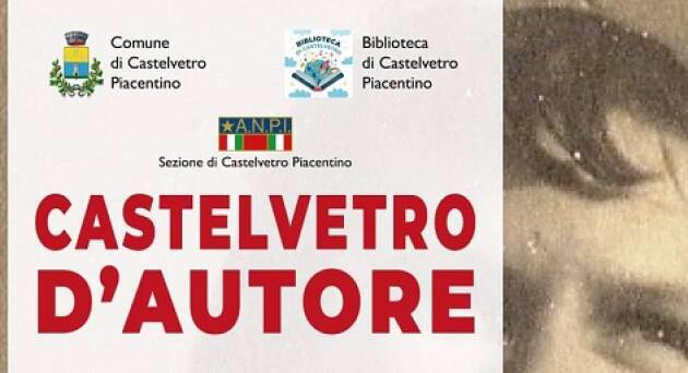 Castelvetro Piacentino  Serata dedicata a Liliana Fornasari, partigiana