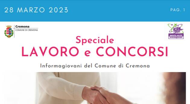 SPECIALE LAVORO CONCORSI Cremona, Crema, Soresina, Casal.ggiore | 28 marzo 2023