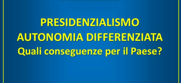Cremona Incontro il 24 aprile su Presidenzialismo ed autonomia differenziata 