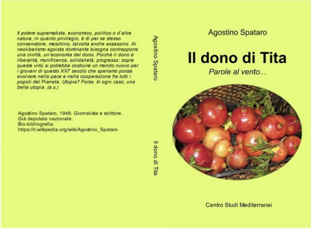 IL DONO DI TITA Il nuovo libro  'Il dono di Tita- Parole al vento...' | Agostino Spataro
