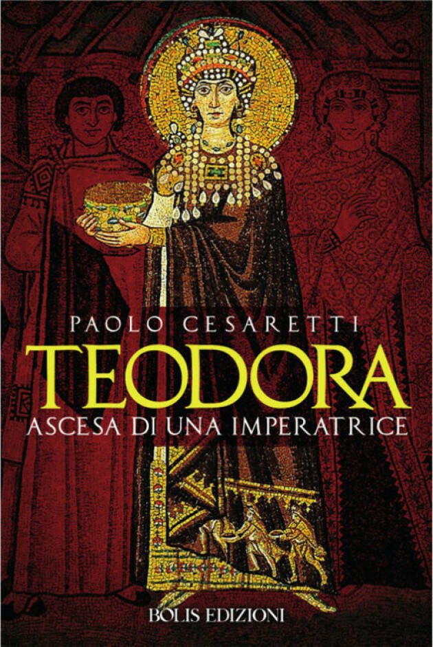 CREMA: Presentazione del libro - Cesaretti, Teodora. Ascesa di una imperatrice..