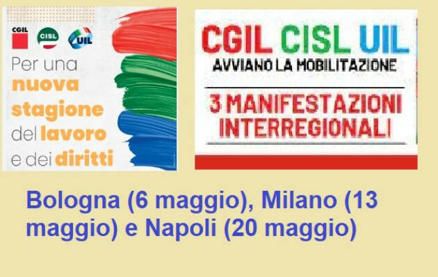 Cgil-Cisl-Uil SINDACATI, UNA GRANDE MOBILITAZIONE PER CAMBIARE IL PAESE