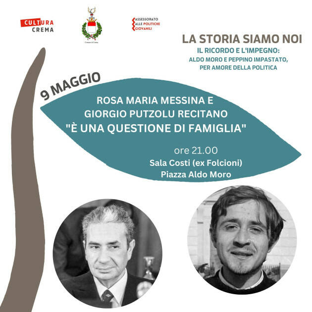 Crema Il ricordo e l’impegno: Aldo Moro e Peppino Impastato, per amore della politica.
