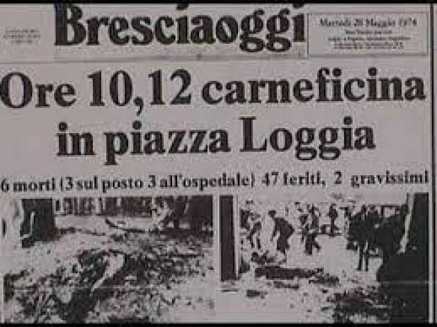 Brescia Castelletti Grave che Governo non sia parte civile nuovo processo p.zza Loggia