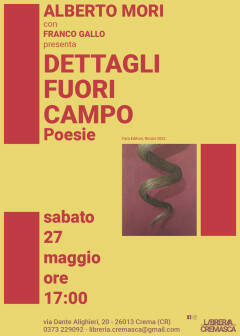 CREMA Presentazione del libro: Alberto Mori, Dettagli Fuori Campo