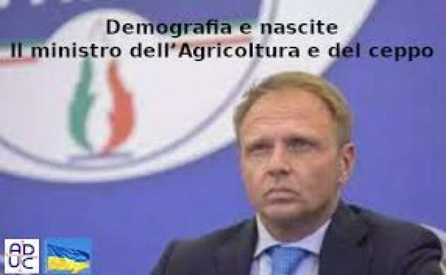 ADUC Demografia e nascite. Il ministro dell’Agricoltura e del ceppo